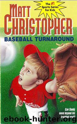 Baseball Turnaround by Matt Christopher