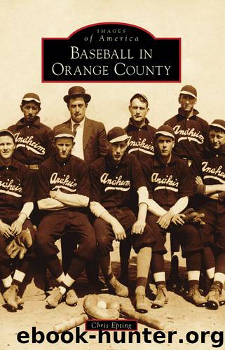 Baseball in Orange County by Chris Epting