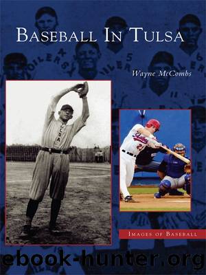 Baseball in Tulsa by Wayne McCombs