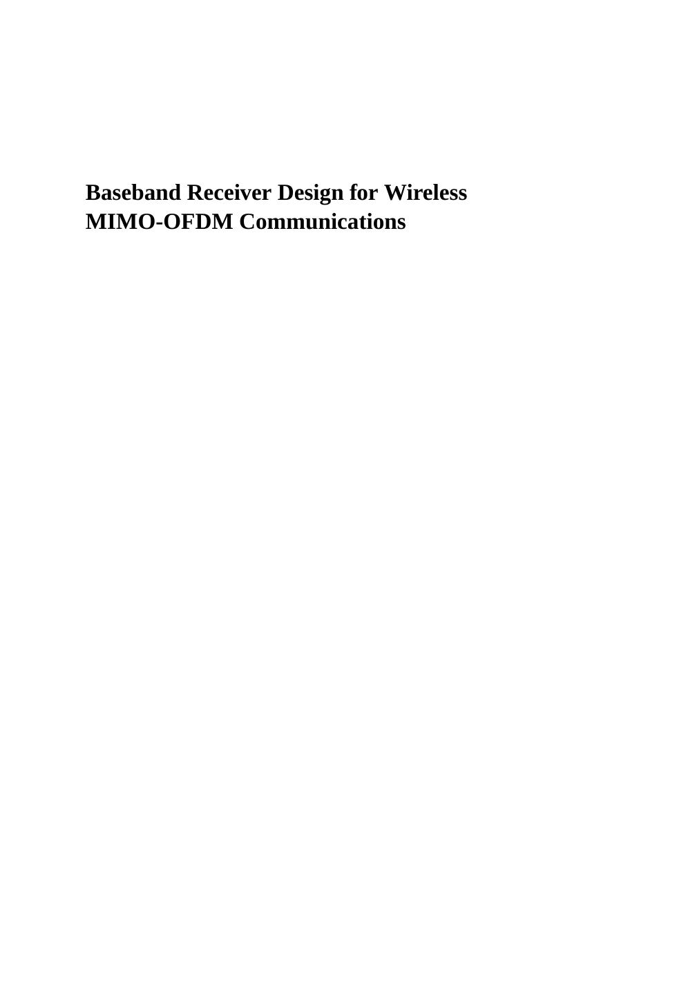 Baseband Receiver Design for Wireless MIMO-OFDM Communications by Unknow