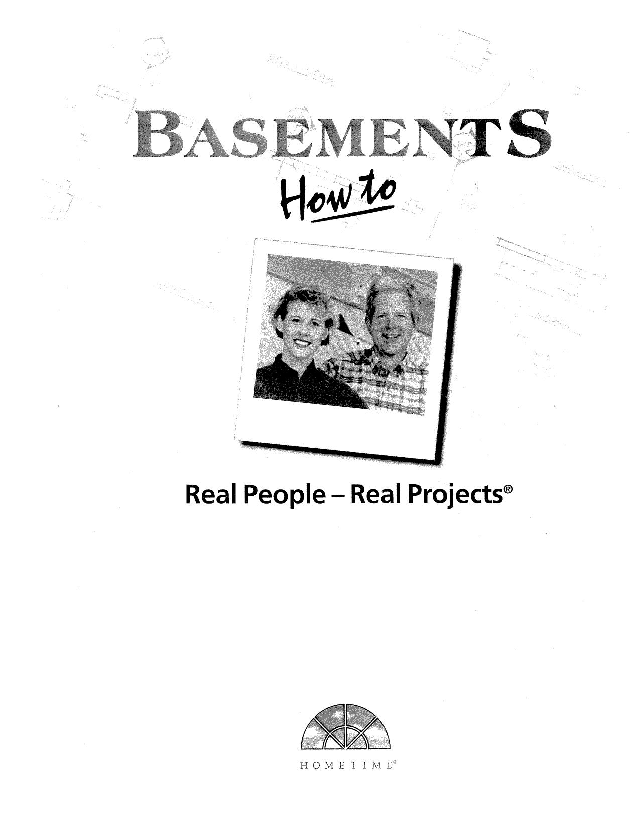 Basements: How to : Real People-Real Projects by John Kelsey Pamela S. Price Robin Hartl Dean Johnson