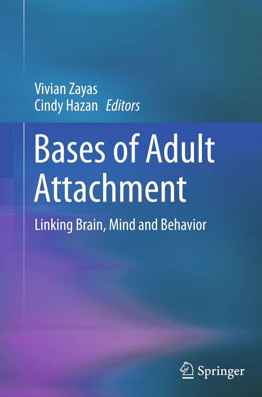 Bases of Adult Attachment by Unknown
