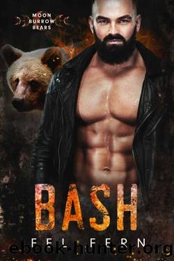 Bash: An MM Mpreg Shifter Romance (Moon Burrow Bears Book 4) by Fel Fern