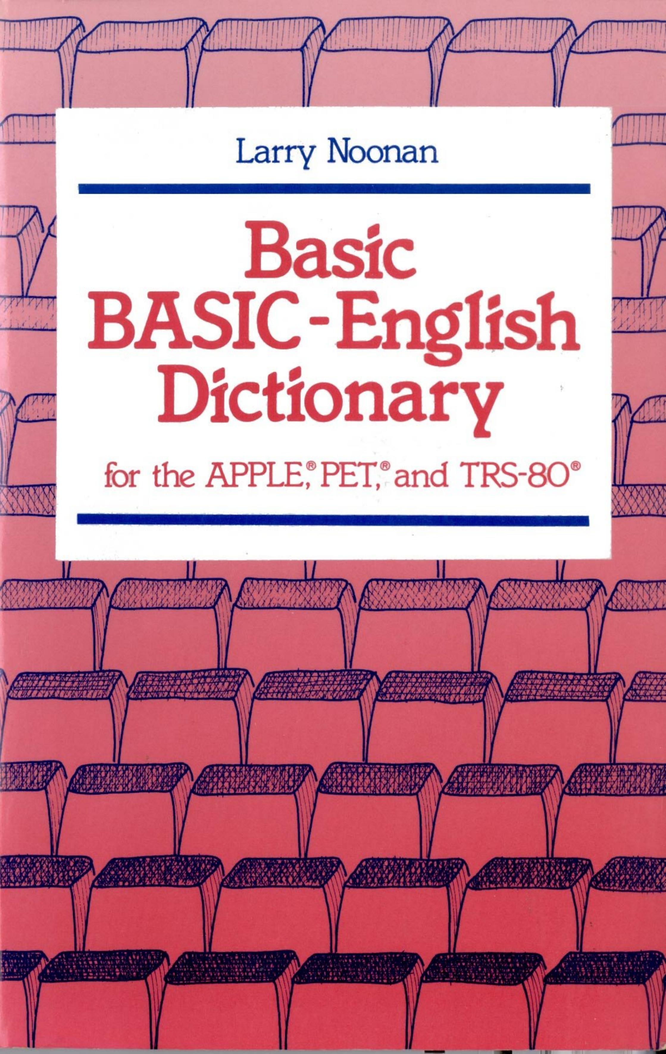 Basic BASIC-English Dictionary (1982)(Dilithium Press)(pdf) by Scanned: Ira Goldklang