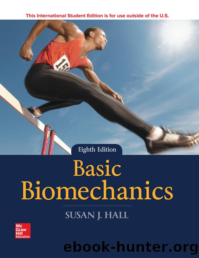 Basic Biomechanics by Hall Susan J.;