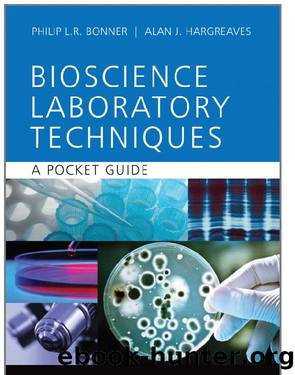 Basic Bioscience Laboratory Techniques by Philip Bonner & Alan Hargreaves