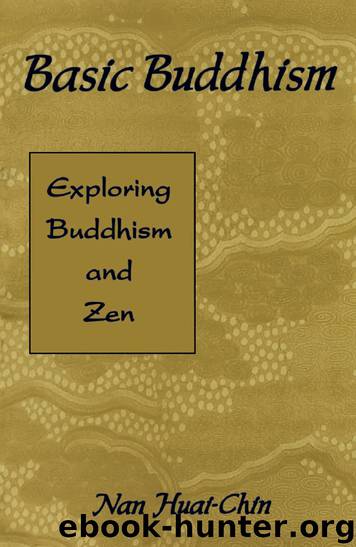 Basic Buddhism by Huai-Chin Nan