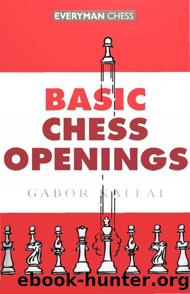Basic Chess Openings(2000) by Gabor Kallai