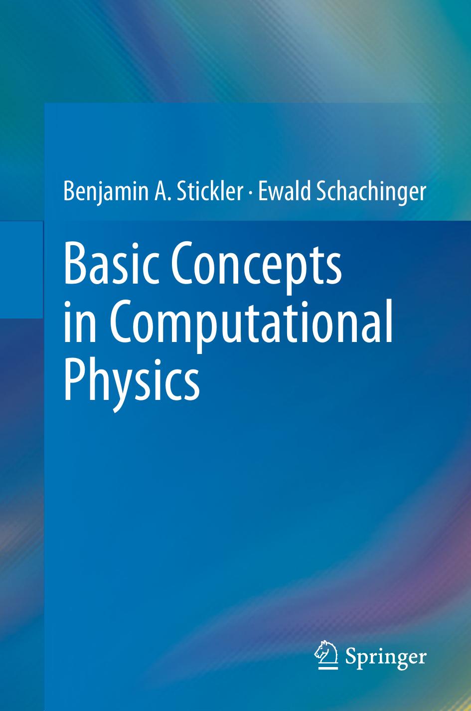 Basic Concepts in Computational Physics [2014] by Unknown