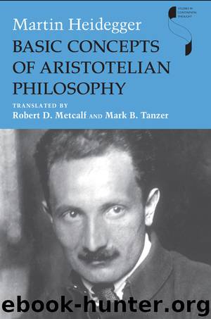 Basic Concepts of Aristotelian Philosophy by Heidegger Martin;