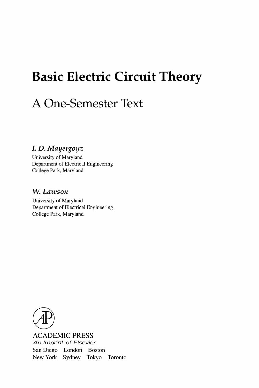 Basic Electric Circuit Theory. A One-Semester Text by Isaak D. Mayergoyz and W. Lawson (Auth.)