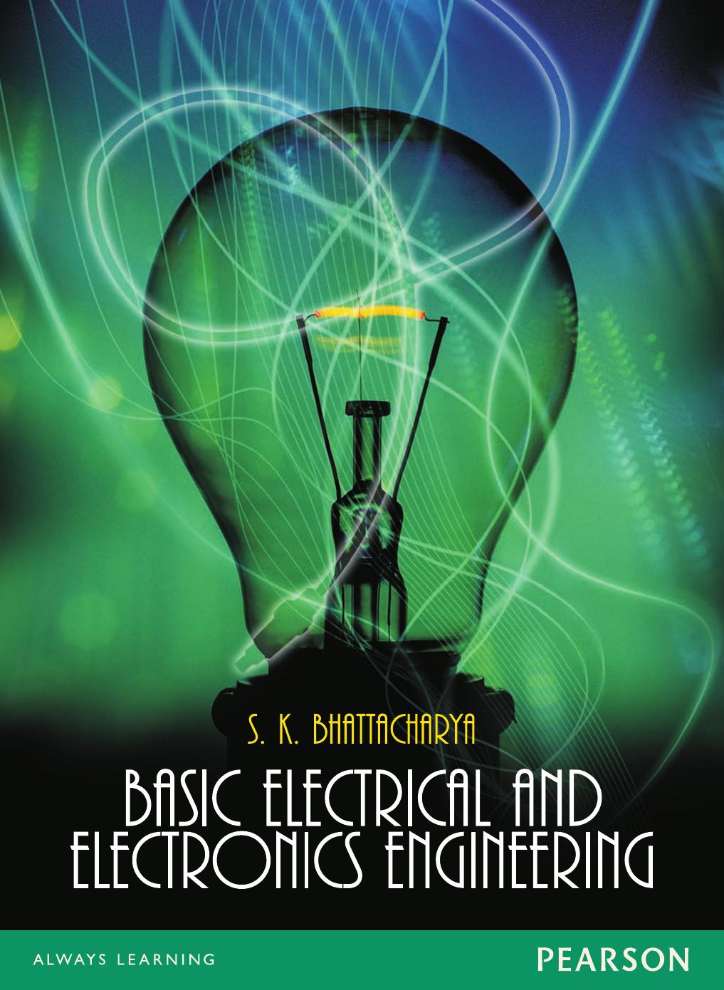 Basic Electrical Engineering by S. K. Bhattacharya