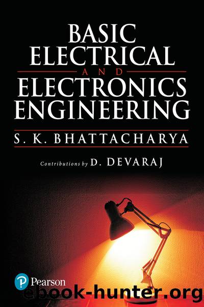 Basic Electrical and Electronics Engineering by D. Devaraj & S. K. Bhattacharya