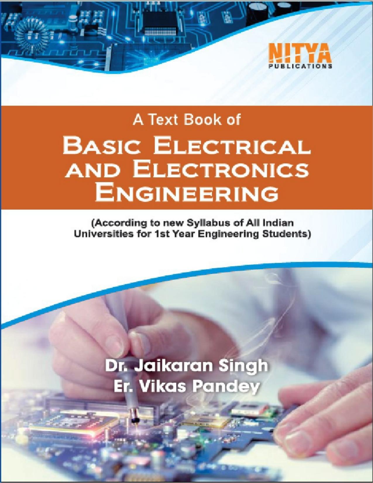 Basic Electrical and Electronics Engineering for Engineering Students by Pandey Prof. Vikas & Singh Dr. Jaikaran