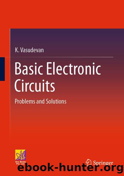 Basic Electronic Circuits by K. Vasudevan