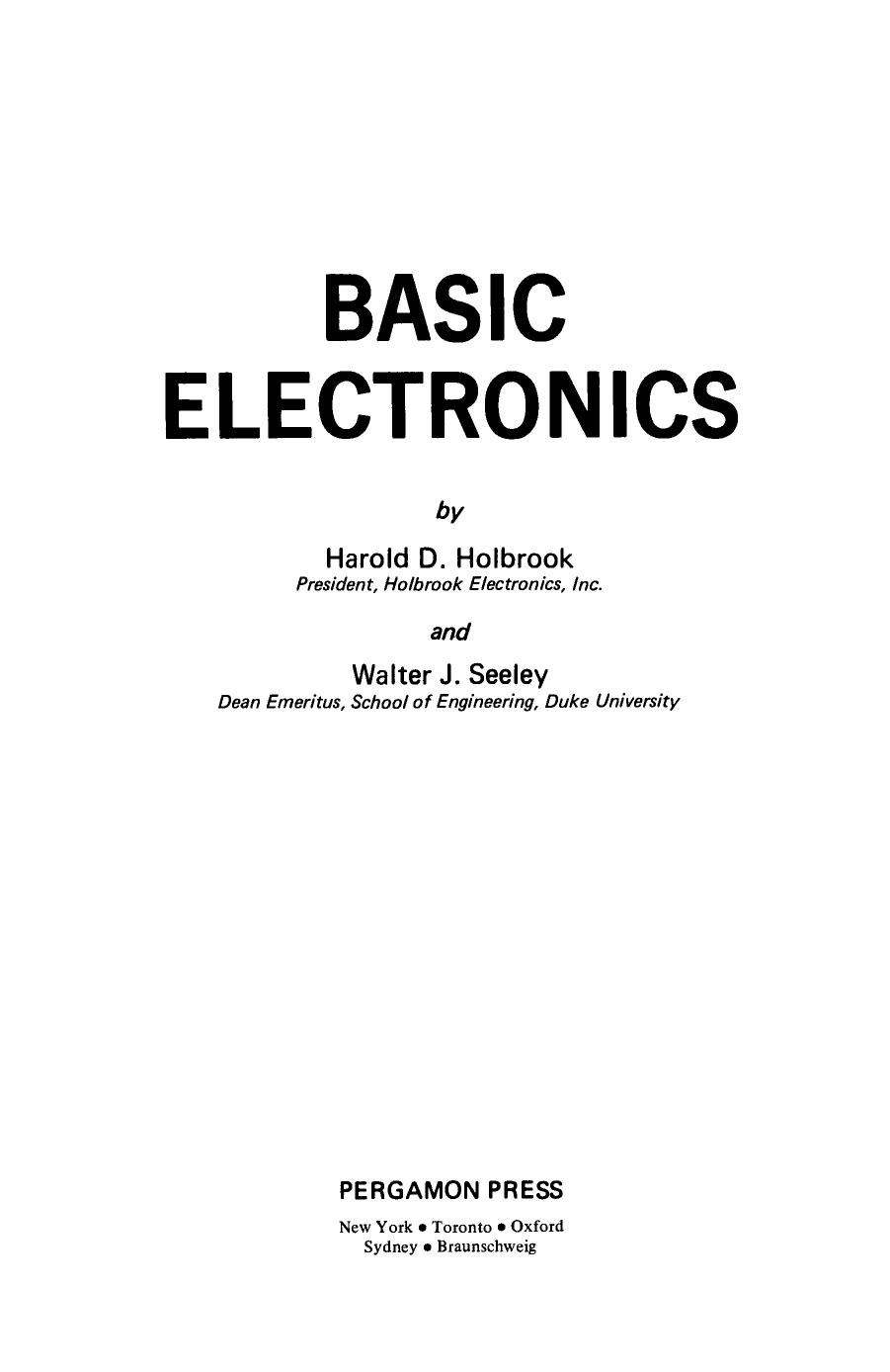 Basic Electronics by Harold D. Holbrook and Walter J. Seeley (Auth.)