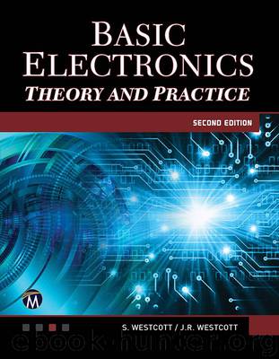 Basic Electronics: Theory and Practice by Jean Riescher Westcott Sean Westcott