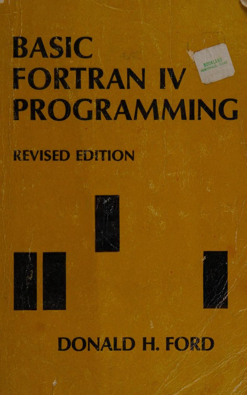 Basic FORTRAN IV programming by Ford Donald H
