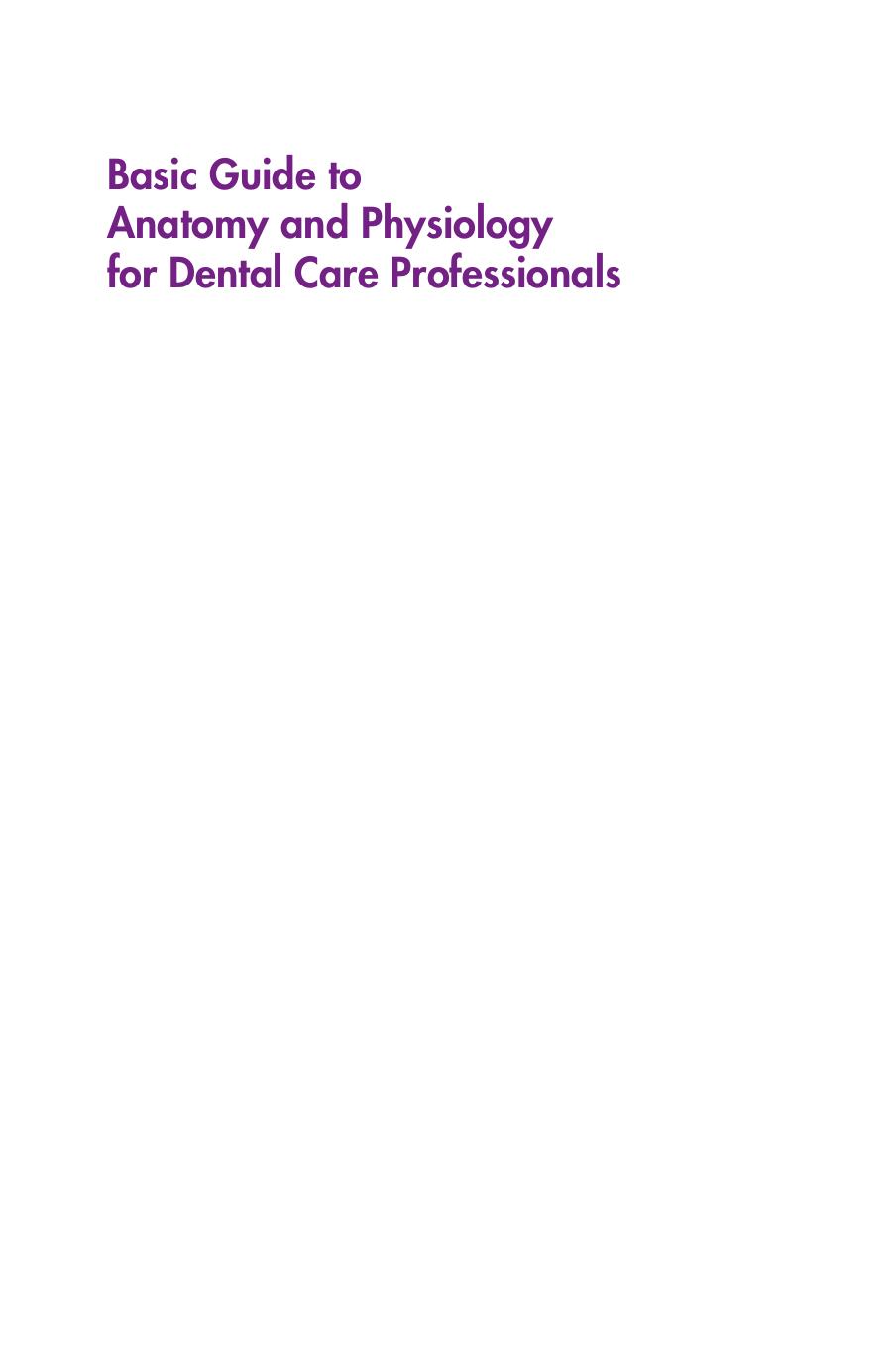 Basic Guide to Anatomy and Physiology for Dental Care Professionals by Carole Hollins(auth.)