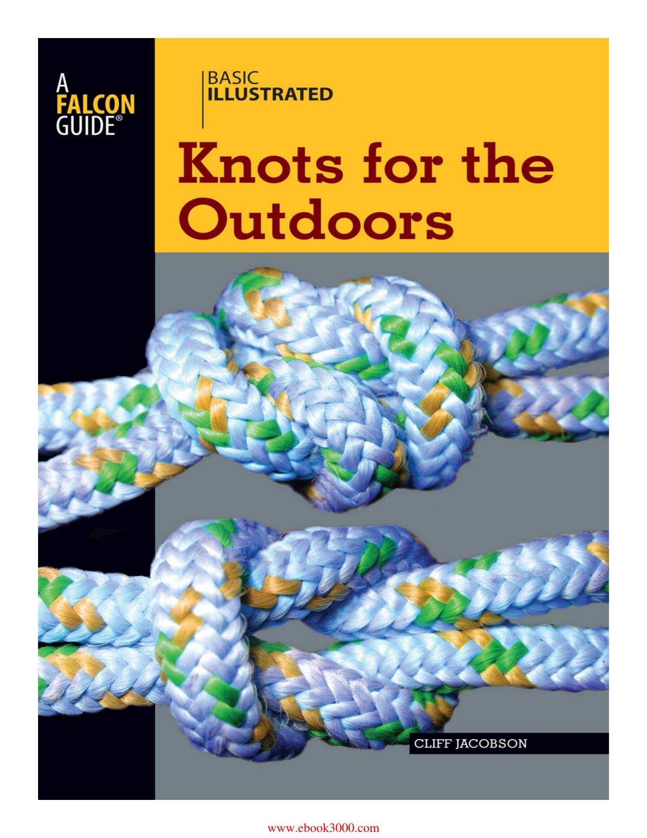 Basic Illustrated Knots for the Outdoors by Unknown