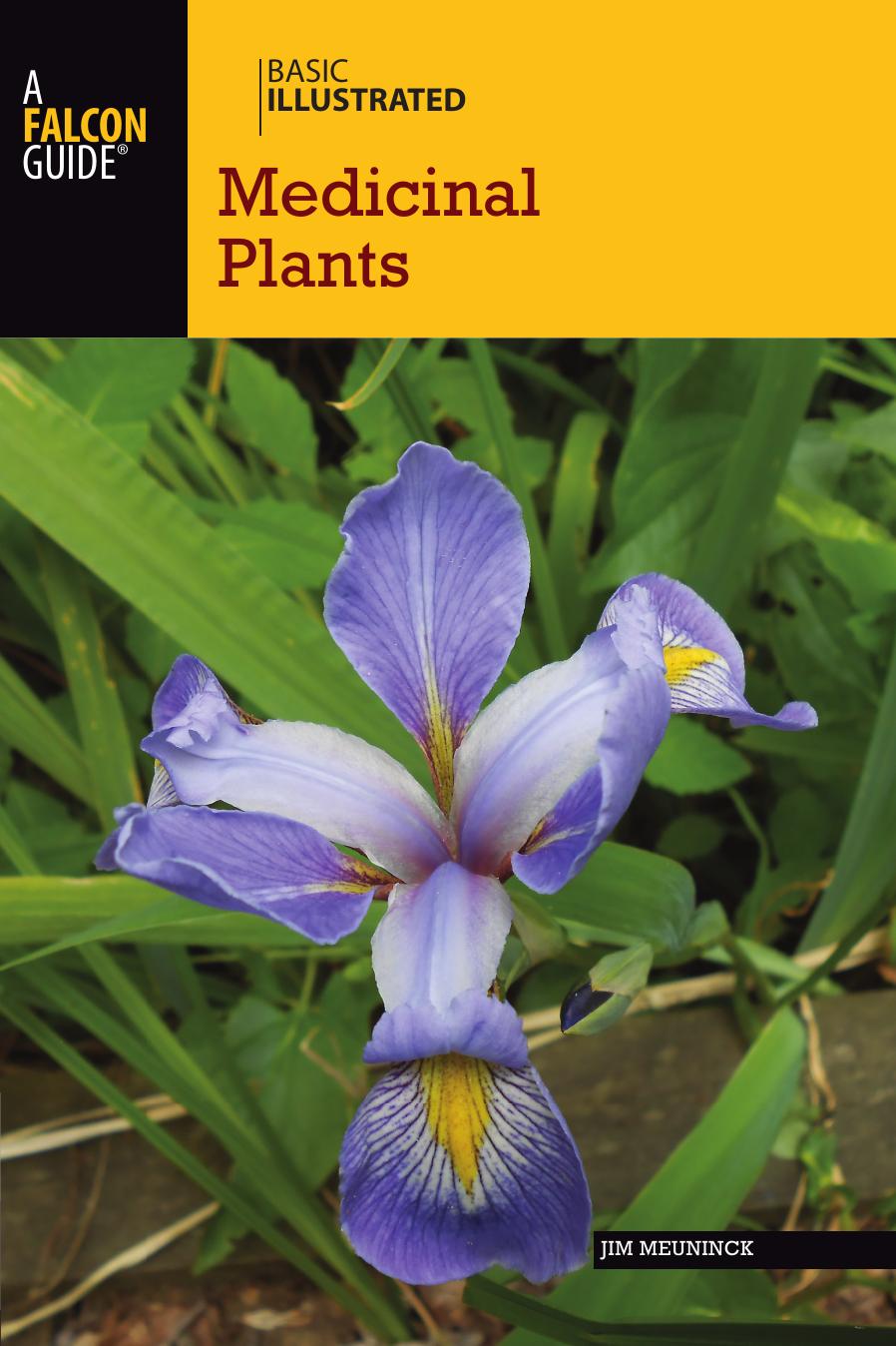 Basic Illustrated Medicinal Plants by Jim Meuninck