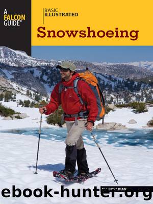 Basic Illustrated Snowshoeing by Eli Burakian