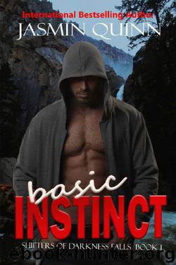 Basic Instinct: Shifters of Darkness Falls Book 1 by Jasmin Quinn