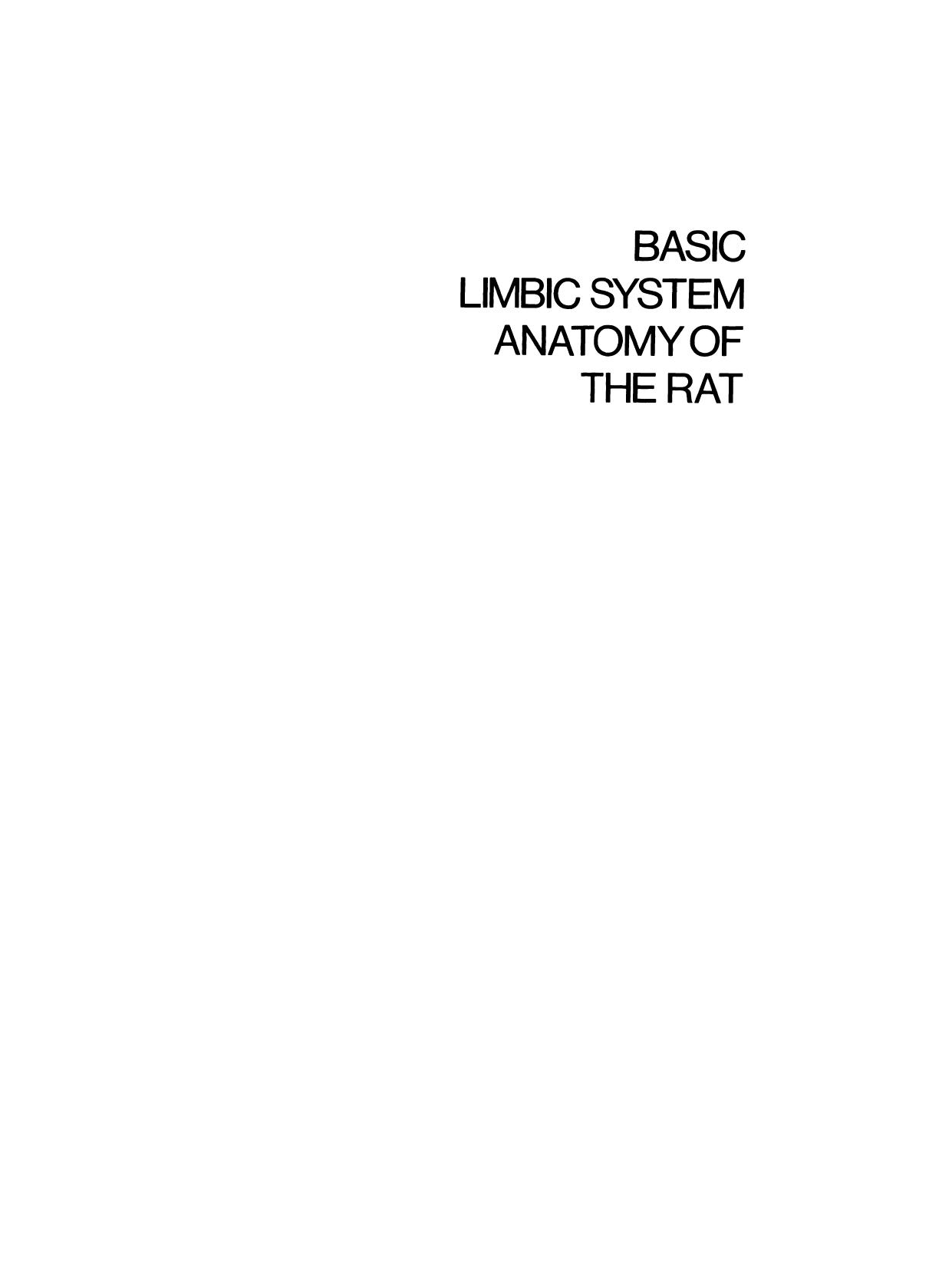 Basic Limbic System Anatomy of the Rat by Leonard W. Hamilton (auth.)