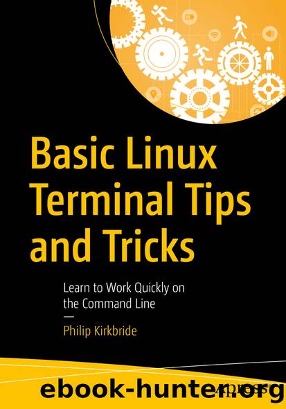 Basic Linux Terminal Tips and Tricks by Philip Kirkbride