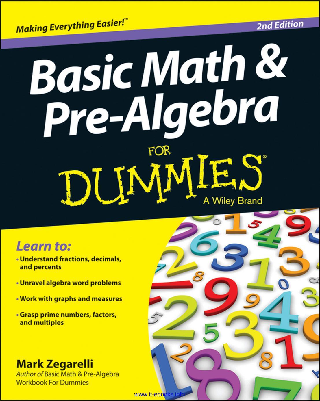 Basic Math and Pre-Algebra For Dummies, 2nd Edition by Mark Zegarelli