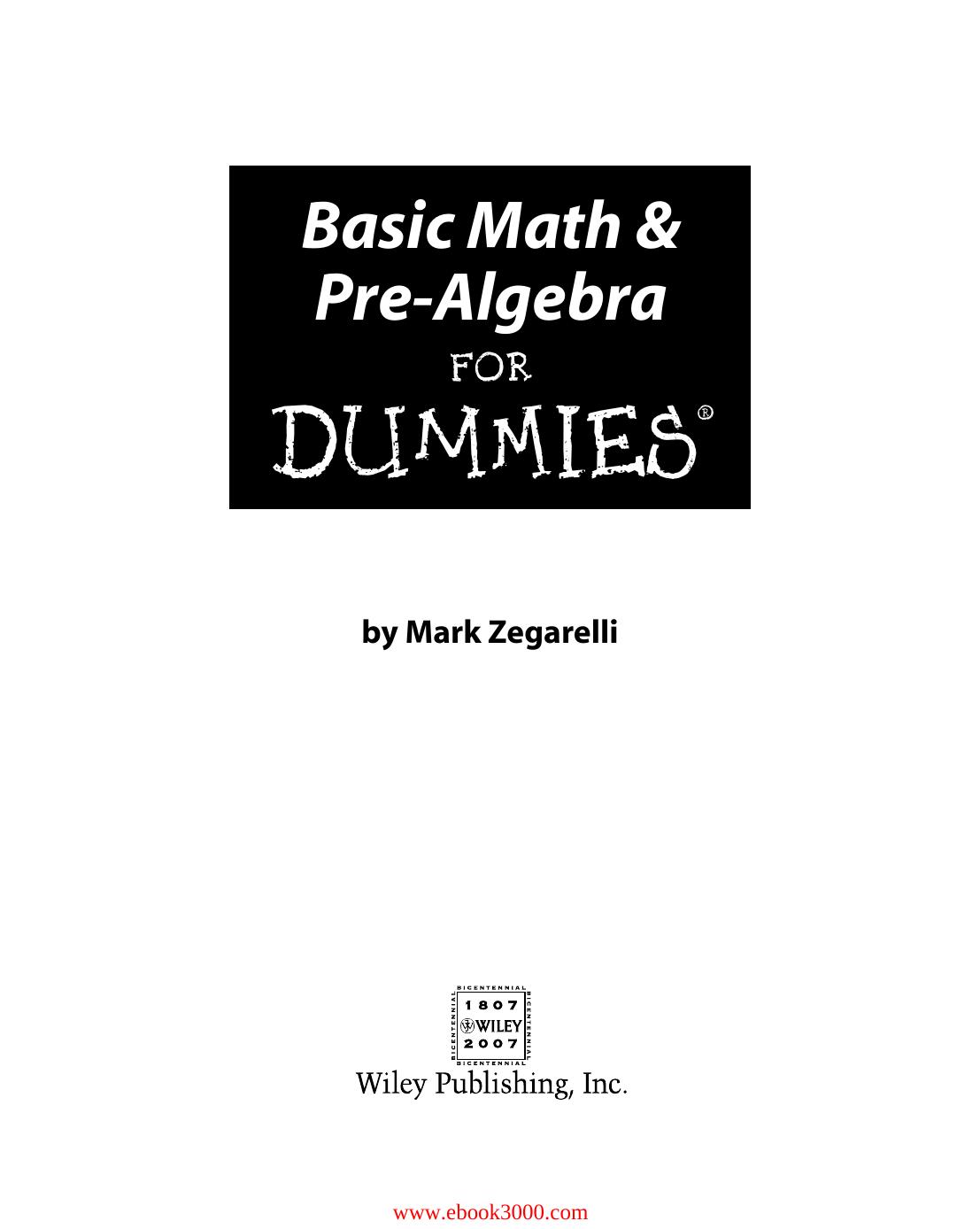 Basic Math and Pre-algebra For Dummies by Unknow