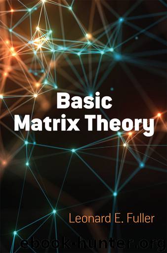 Basic Matrix Theory by Leonard E. Fuller
