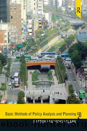Basic Methods of Policy Analysis and Planning by Carl V. Patton & David Sawicki & Jennifer Clark