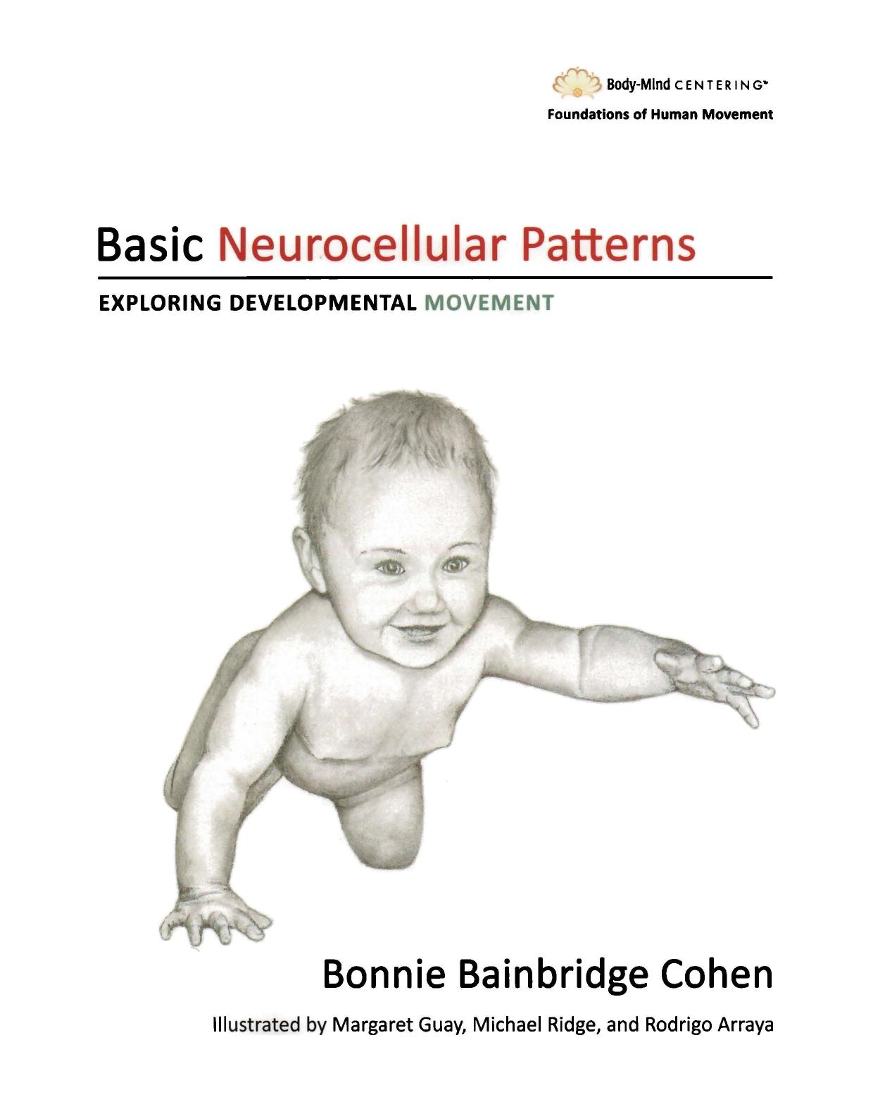 Basic Neurocellular Patterns by Bonnie Bainbridge Cohen