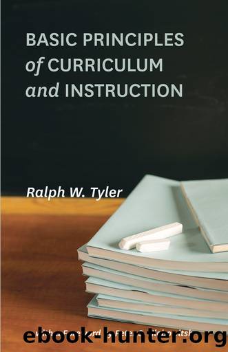 Basic Principles of Curriculum and Instruction by Ralph W. Tyler