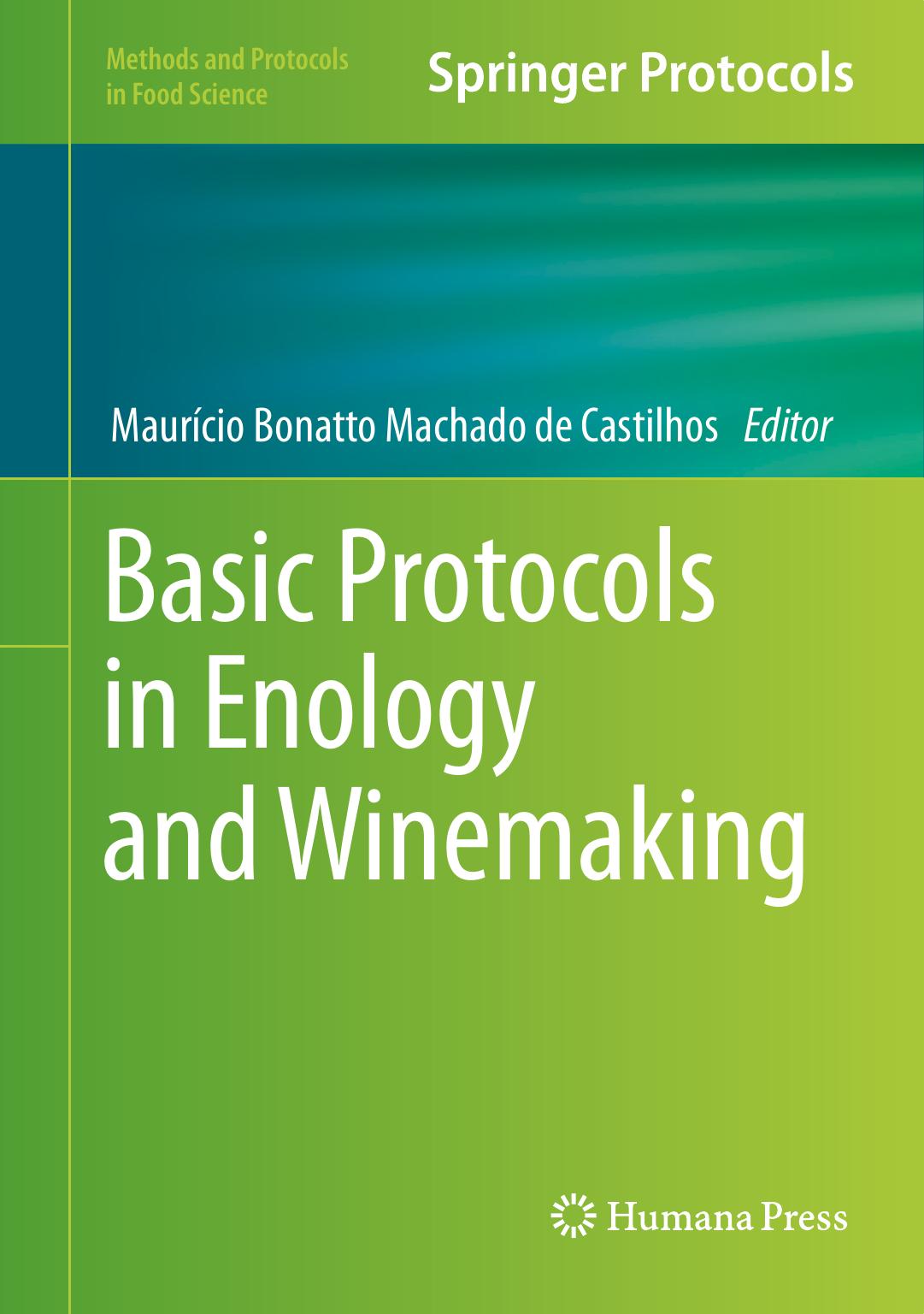 Basic Protocols in Enology and Winemaking by Maurício Bonatto Machado de Castilhos