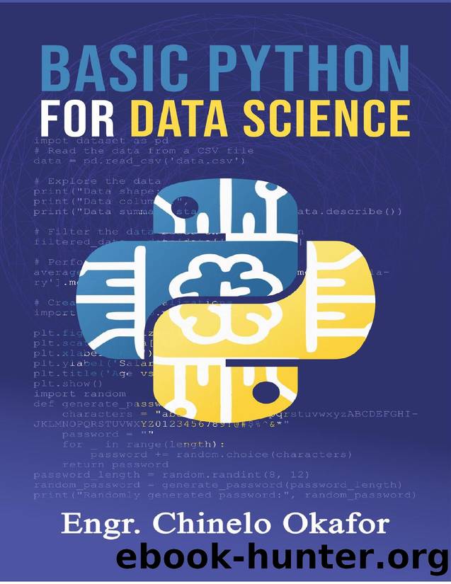 Basic Python for Data Science: For Beginners with No Coding Knowledge by Okafor Chinelo