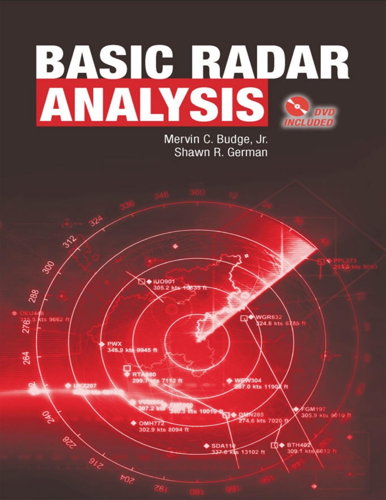 Basic Radar Analysis (Artech House Radar Library) by Mervin C. Budge & Shawn R. German