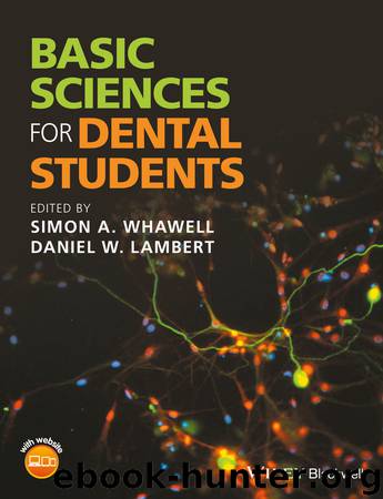 Basic Sciences for Dental Students by simon a. whawell daniel w. lambert