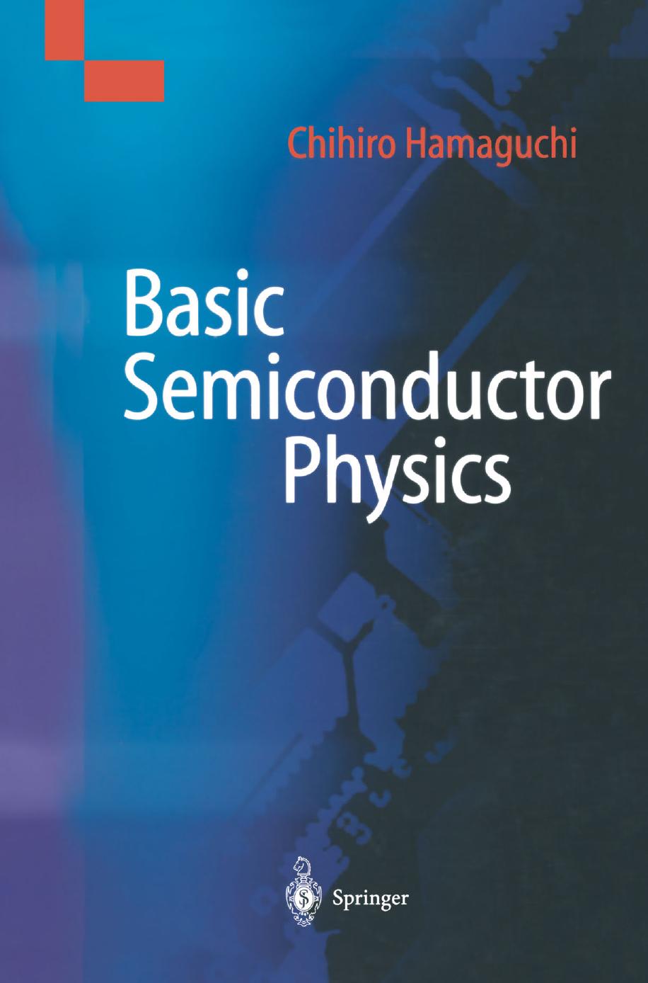 Basic Semiconductor Physics by Unknow