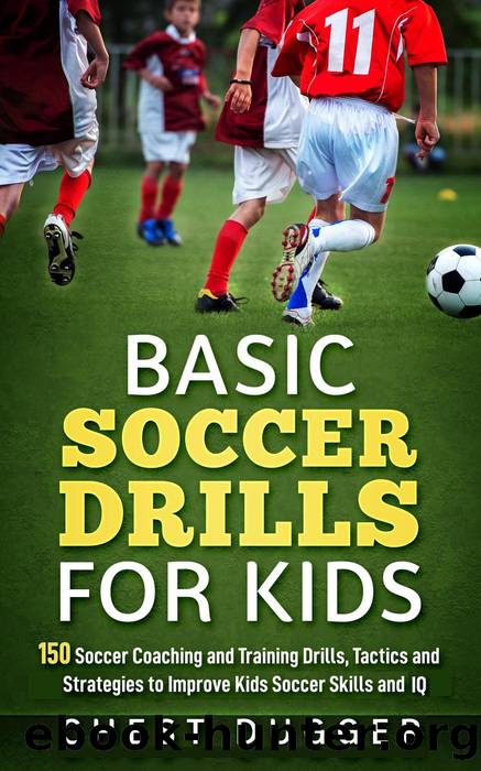 Basic Soccer Drills for Kids by Chest Dugger