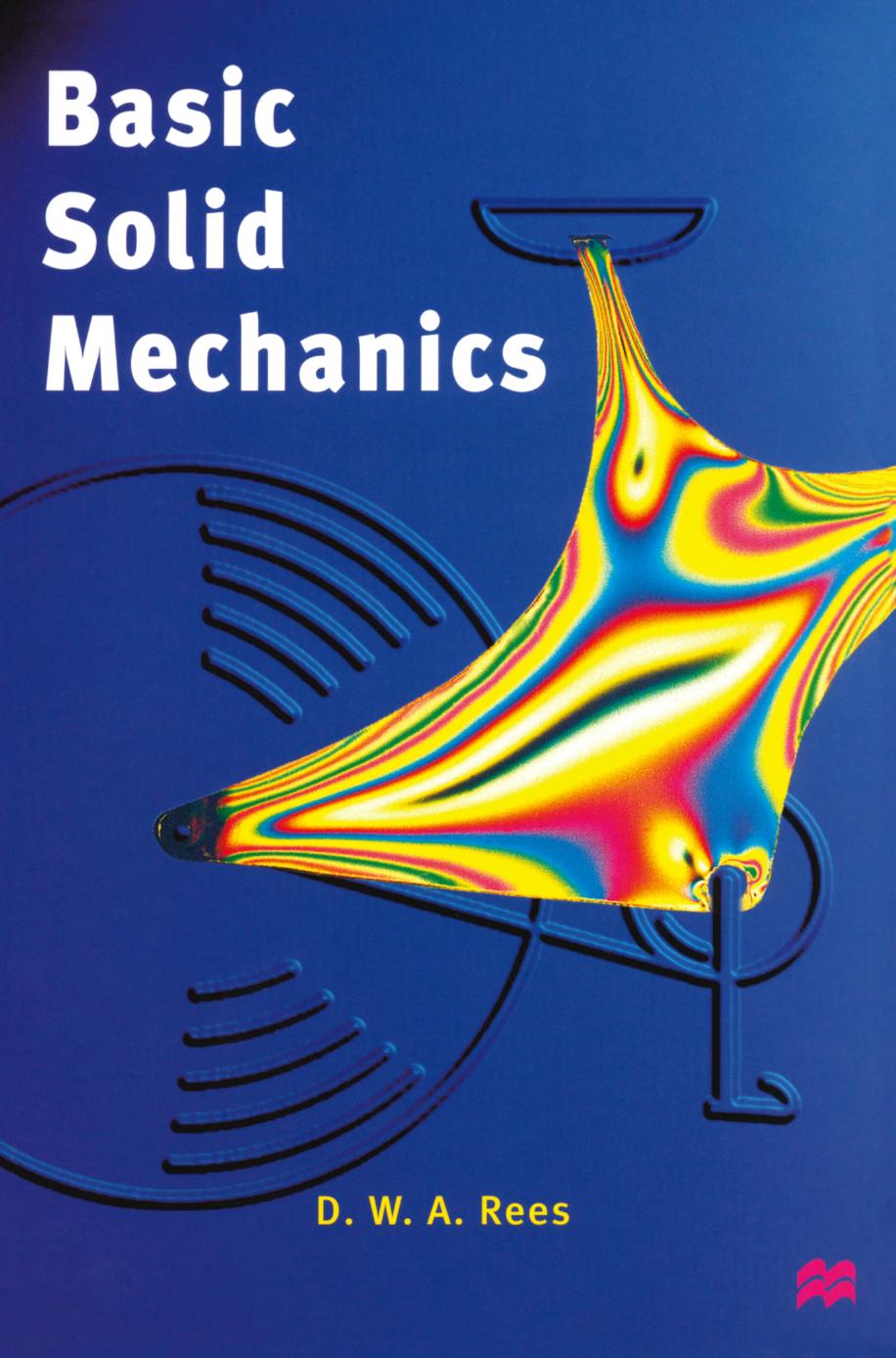 Basic Solid Mechanics by D. W. A. Rees (auth.)