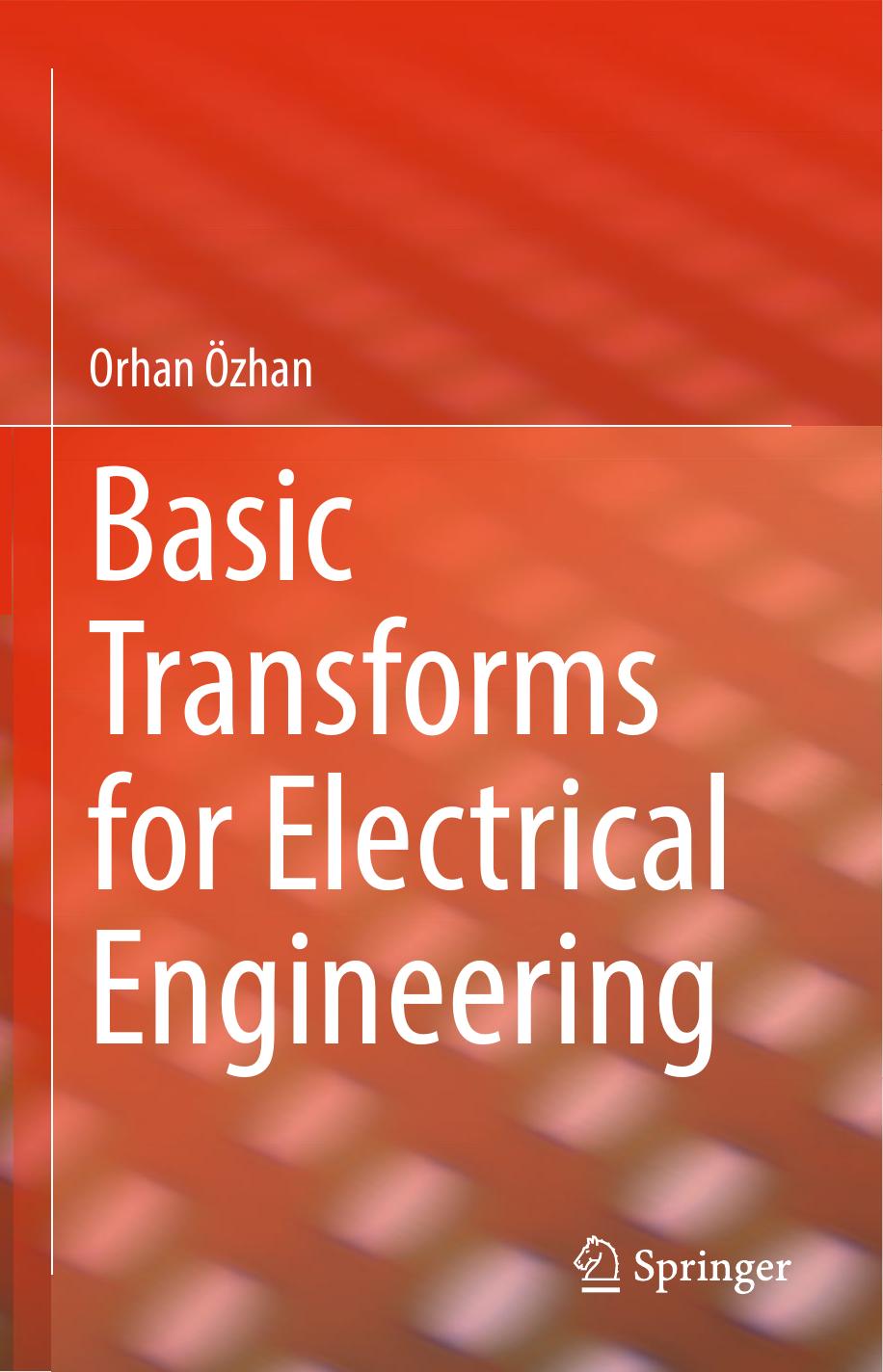 Basic Transforms for Electrical Engineering by Unknown