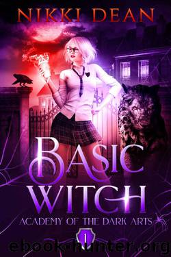 Basic Witch: A Reverse Harem Academy Romance (Academy of the Dark Arts Book 1) by Nikki Dean