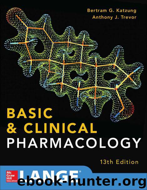 Basic and Clinical Pharmacology 13 E by Bertram Katzung & Anthony Trevor