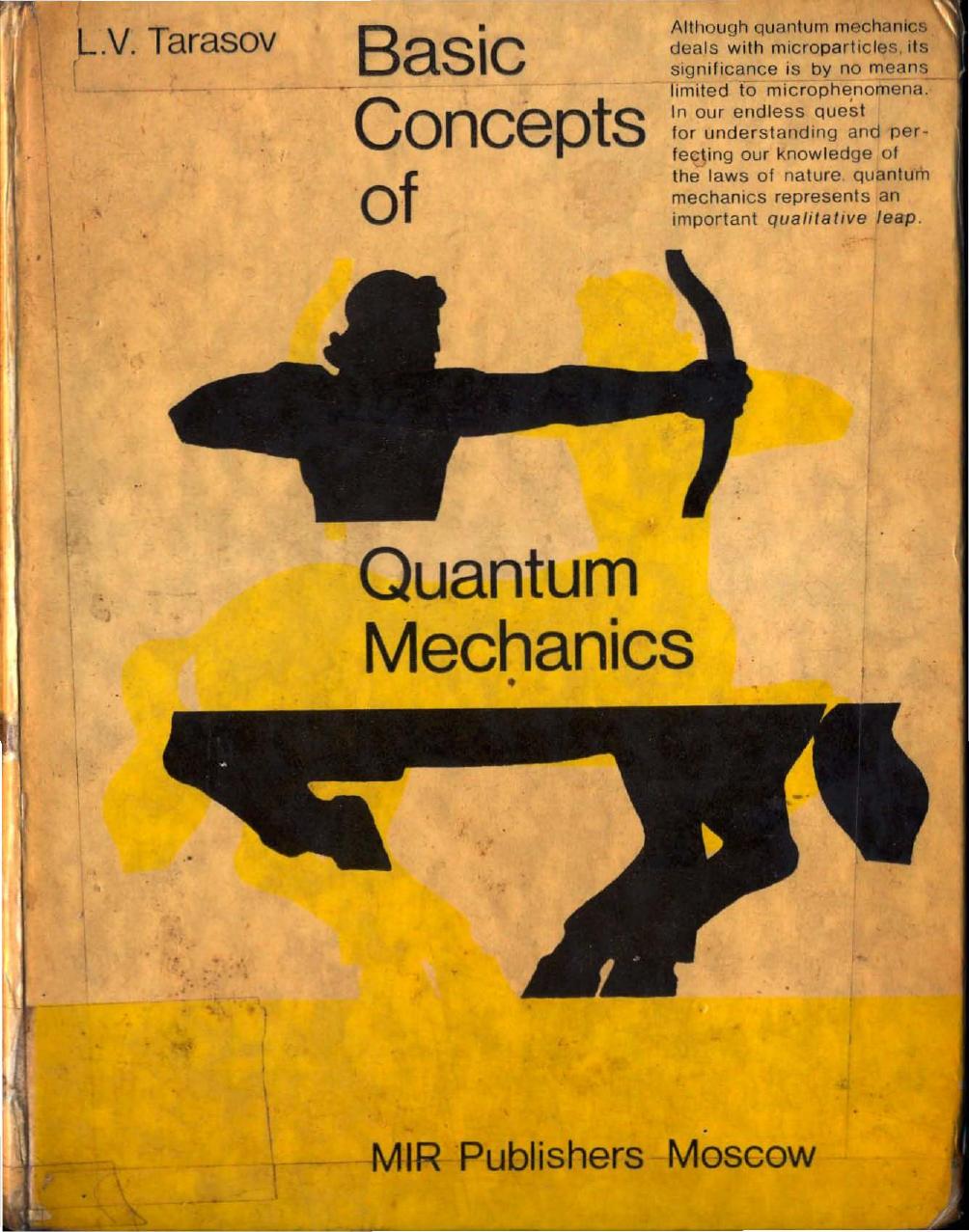 Basic concepts of quantum mechanics by L V Tarasov