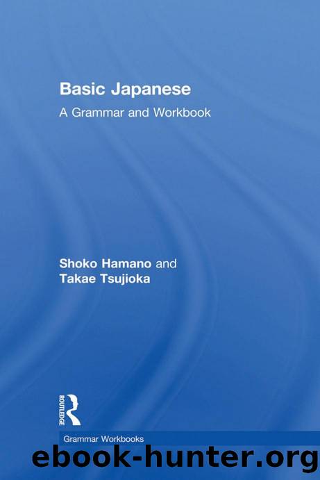 Basic japanese A grammar and workbook by Unknown