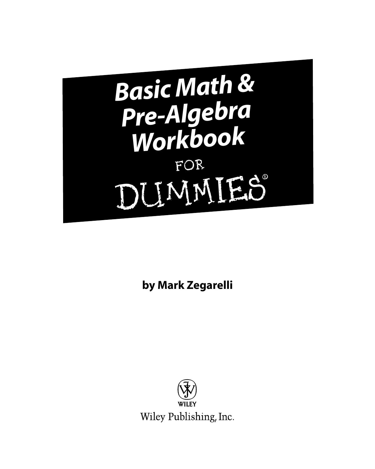 Basic math & pre-algebra workbook for dummies by Mark Zegarelli