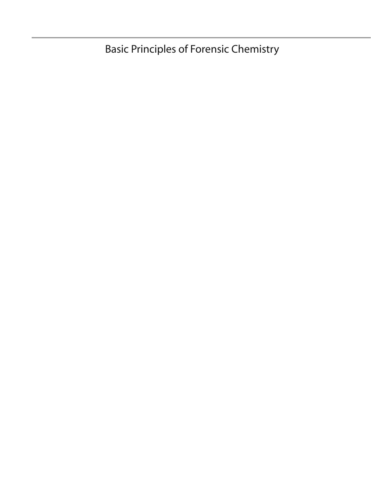 Basic principles of forensic chemistry by JaVed I. Khan Thomas J. Kennedy Donnell R. Christian Jr. (auth.)