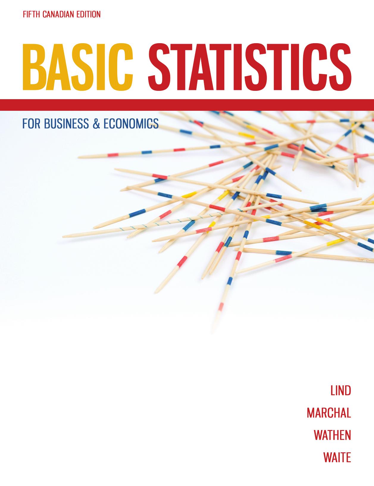 Basic statistics for business & economics by Lind Douglas A.; Marchal William G.; Waite Carol Ann; Wathen Samuel Adam